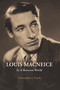 Louis MacNeice (In A Between World) by Christopher J. Fauske, 9781911024101