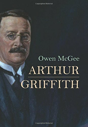 Arthur Griffith by Owen McGee, 9781785370090