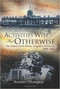 Activities Wise and Otherwise (The Career of Sir Henry Augustus Robinson, 1898-1922) by Brendan O Donoghue, 9780716532996
