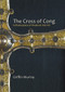 The Cross of Cong (A Masterpiece of Medieval Irish Art) by Griffin Murray, 9780716532743