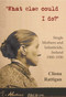 'What Else Could I Do?' (Single Mothers and Infanticide, Ireland 1900-1950) by Cliona Rattigan, 9780716531395