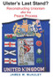 Ulster's Last Stand? (Reconstructing Unionism after the Peace Process) by James W. McAuley, 9780716530336