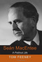 Sean MacEntee (A Political Life) by Tom Feeney, 9780716529125