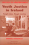 Youth Justice in Ireland (Tough Lives, Rough Justice) by Ursula Kilkelly, 9780716533481