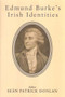 Edmund Burke's Irish Identities - 9780716533658 by Sean Patrick Donlan, 9780716533658
