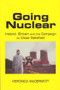 Going Nuclear (Ireland, Britain and the Campaign to Close Sellafield) - 9780716529088 by Veronica McDermott, 9780716529088