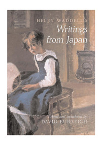 Helen Waddell's Writings from Japan - 9780716527954 by David Burleigh, Helen Waddell, 9780716527954