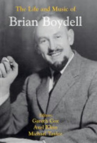 Life and Music of Brian Boydell by Gareth Cox, Axel Klein, Michael Taylor, 9780716527626