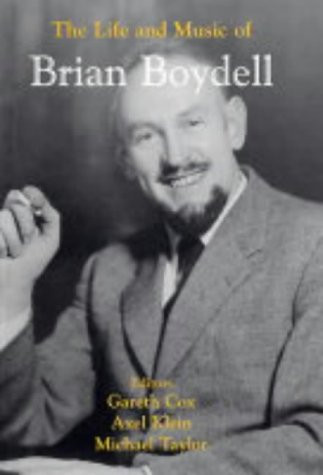 Life and Music of Brian Boydell by Gareth Cox, Axel Klein, Michael Taylor, 9780716527626
