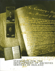 Standards For the Development of Archive Services by Irish Region Society Of Archivists, 9780716526209