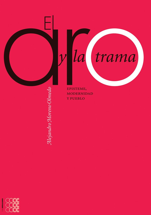 El aro y la trama by Alejandro Moreno, 9781934996003