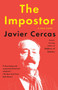 The Impostor (A True Story) - 9780525434238 by Javier Cercas, 9780525434238