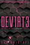 DEV1AT3 (Deviate) by Jay Kristoff, 9781524713973