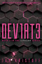 DEV1AT3 (Deviate) by Jay Kristoff, 9781524713973