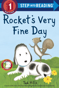 Rocket's Very Fine Day by Tad Hills, 9780525644941