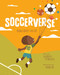 Soccerverse (Poems about Soccer) by Elizabeth Steinglass, Edson Ikê, 9781629792491