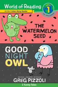 The Watermelon Seed and Good Night Owl 2-in-1 Listen-Along Reader (2 Funny Tales with CD!) by Greg Pizzoli, Greg Pizzoli, 9781368039338