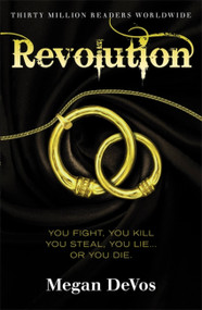 Revolution (Book 3 in the Anarchy series) by Megan DeVos, 9781409183884