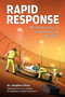 Rapid Response (My inside story as a motor racing life-saver) by Stephen Olvey, Professor Sid Watkins, Alex Zanardi, Dario Franchitti, 9781910505397