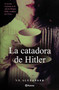 La catadora de Hitler by V.S. Alexander, 9786070757259