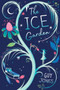 The Ice Garden by Guy Jones, 9781338285338