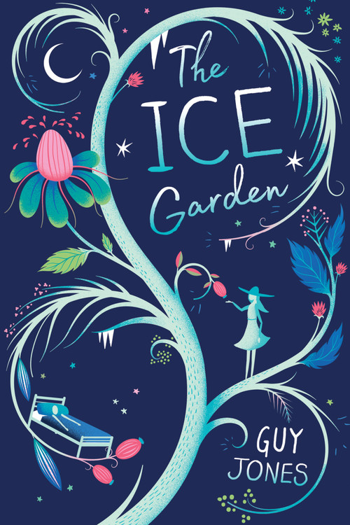 The Ice Garden by Guy Jones, 9781338285338