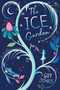 The Ice Garden by Guy Jones, 9781338285338