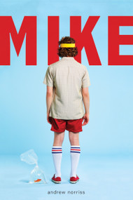 Mike by Andrew Norriss, 9781338285369