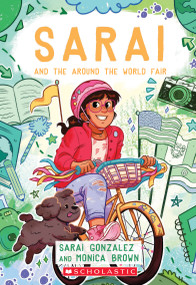 Sarai and the Around the World Fair by Sarai Gonzalez, Monica Brown, 9781338260953