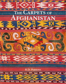 Carpets of Afghanistan by Richard D. Parsons, 9781788840484