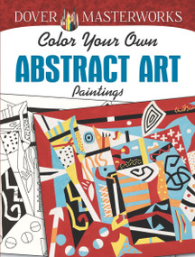 Dover Masterworks: Color Your Own Abstract Art Paintings by Muncie Hendler, 9780486833156