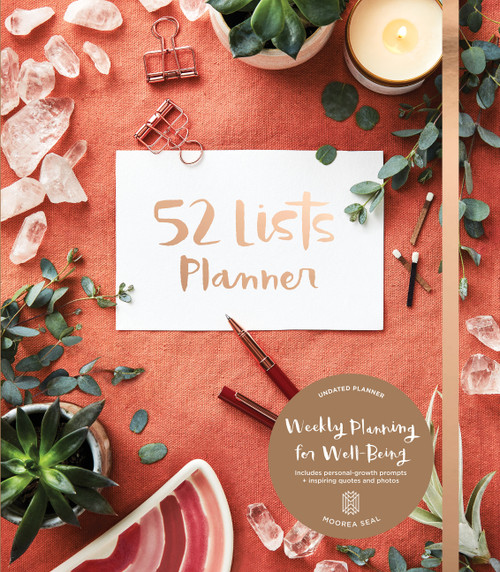 52 Lists Planner Undated 12-month Monthly/Weekly Spiralbound Planner with Pocket by Moorea Seal, 9781632172341