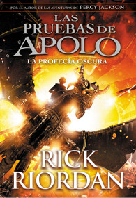 La profecía oscura / The Dark Prophecy (Spanish Edition) by Rick Riordan, 9788490438374