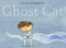 Ghost Cat - 9780823442836 by Kevan Atteberry, 9780823442836