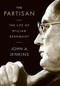 The Partisan (The Life of William Rehnquist) by John A Jenkins, 9781586488871
