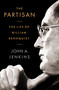 The Partisan (The Life of William Rehnquist) by John A Jenkins, 9781586488871