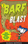 Barf Blast by Susan Berran, 9781631583353