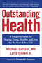 Outstanding Health (A Longevity Guide for Staying Young, Healthy, and Sexy for the Rest of Your Life) by Michael Galitzer, Larry Trivieri, 9781582706771