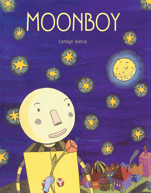 Moonboy by Carolyn Garcia, 9781885223814