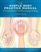 The Subtle Body Practice Manual (A Comprehensive Guide to Energy Healing) by Cyndi Dale, 9781604078794