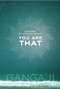 You Are That by Gangaji, 9781591795889