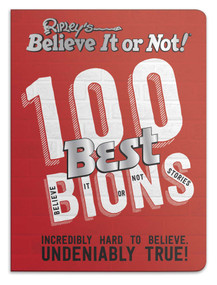 Ripley's Believe It or Not! 100 Best Bions by Ripley's Believe It Or Not!, 9781609912192