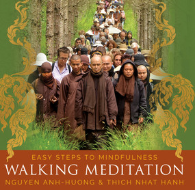 Walking Meditation (Easy Steps to Mindfulness) by Thich Nhat Hanh, Nguyen Anh-Huong, 9781683642749