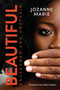 Beautiful (Unashamed and Unafraid) by Jozanne Marie, Kathy Ireland, 9781642931204
