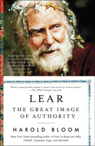 Lear (The Great Image of Authority) - 9781501164200 by Harold Bloom