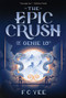 The Epic Crush of Genie Lo (A Novel) by F.C. Yee, 9781419732096