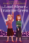 The Loud Silence of Francine Green by Karen Cushman, 9781328497994