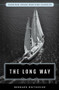 The Long Way (Sheridan House Maritime Classic) by Bernard Moitessier, William Rodarmor, 9781493042784
