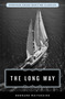 The Long Way (Sheridan House Maritime Classic) by Bernard Moitessier, William Rodarmor, 9781493042784