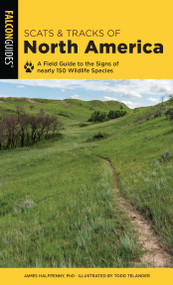 Scats and Tracks of North America by James Halfpenny, 9781493043026